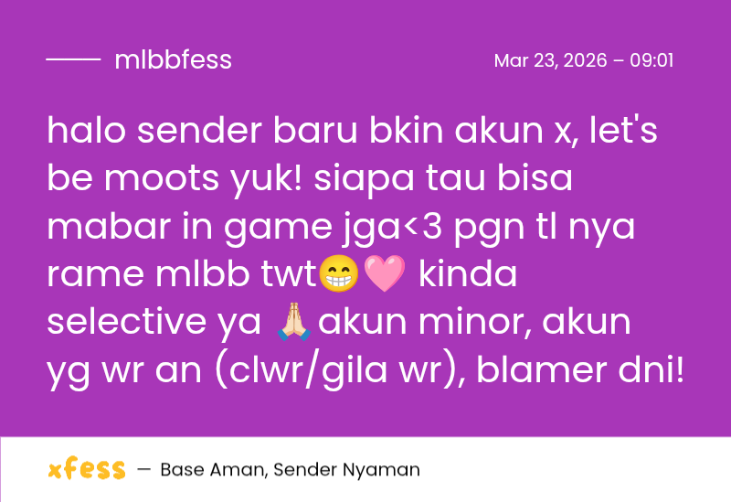 Mobile Legends Menfess tweet media