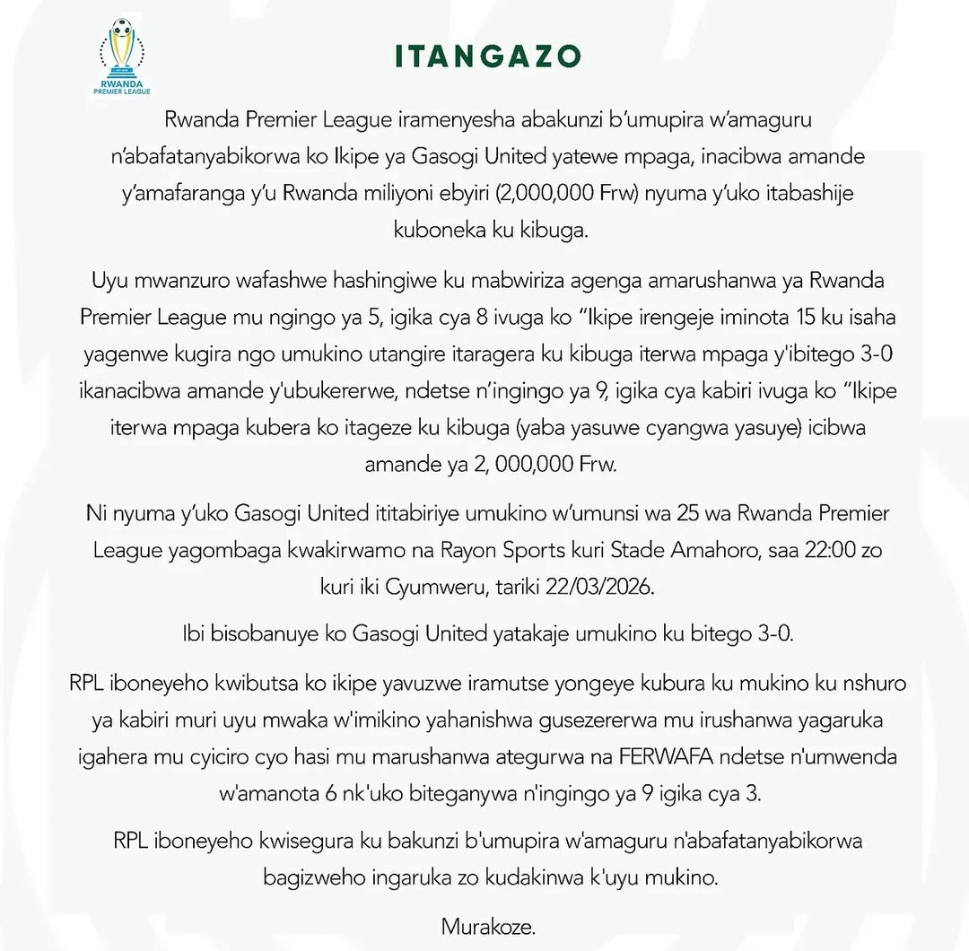 NEXUSNEWSNETWAK's tweet photo. Rwanda Premier League yahannye Ikipe ya Gasogi United, iyitera Mpaga y'ibitego 3-0 n'amande y'amafaranga y'uRwanda angana na 2,000,000 Frw nyuma yo kubura ku mukino wagombaga kuyihuza n'ikipe ya Rayon Sports wagombaga kuba tariki 22/03/2026 kuri Stade Amahoro.

#stayupdated https://t.co/QZNU0MOYBa