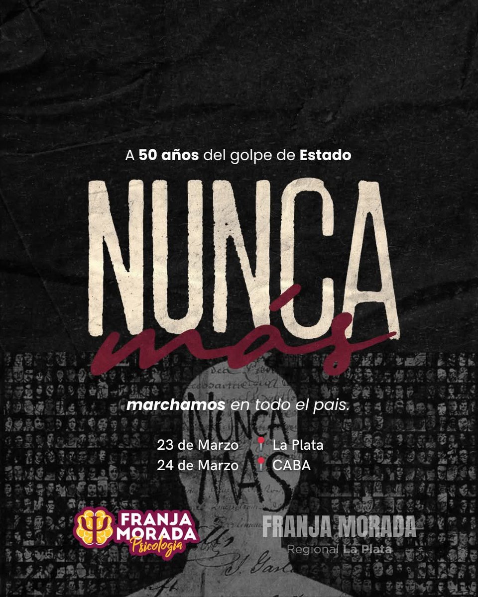 fmpsicounlp's tweet photo. A 50 años del golpe, la memoria no es solo recuerdo: es compromiso con el presente.

Defender la universidad pública, sostener la participación y construir una psicología crítica y comprometida también es decir Nunca Más.

📍23/03 - La Plata.
📍24/03 - CABA. https://t.co/Z3pQSL3qwY