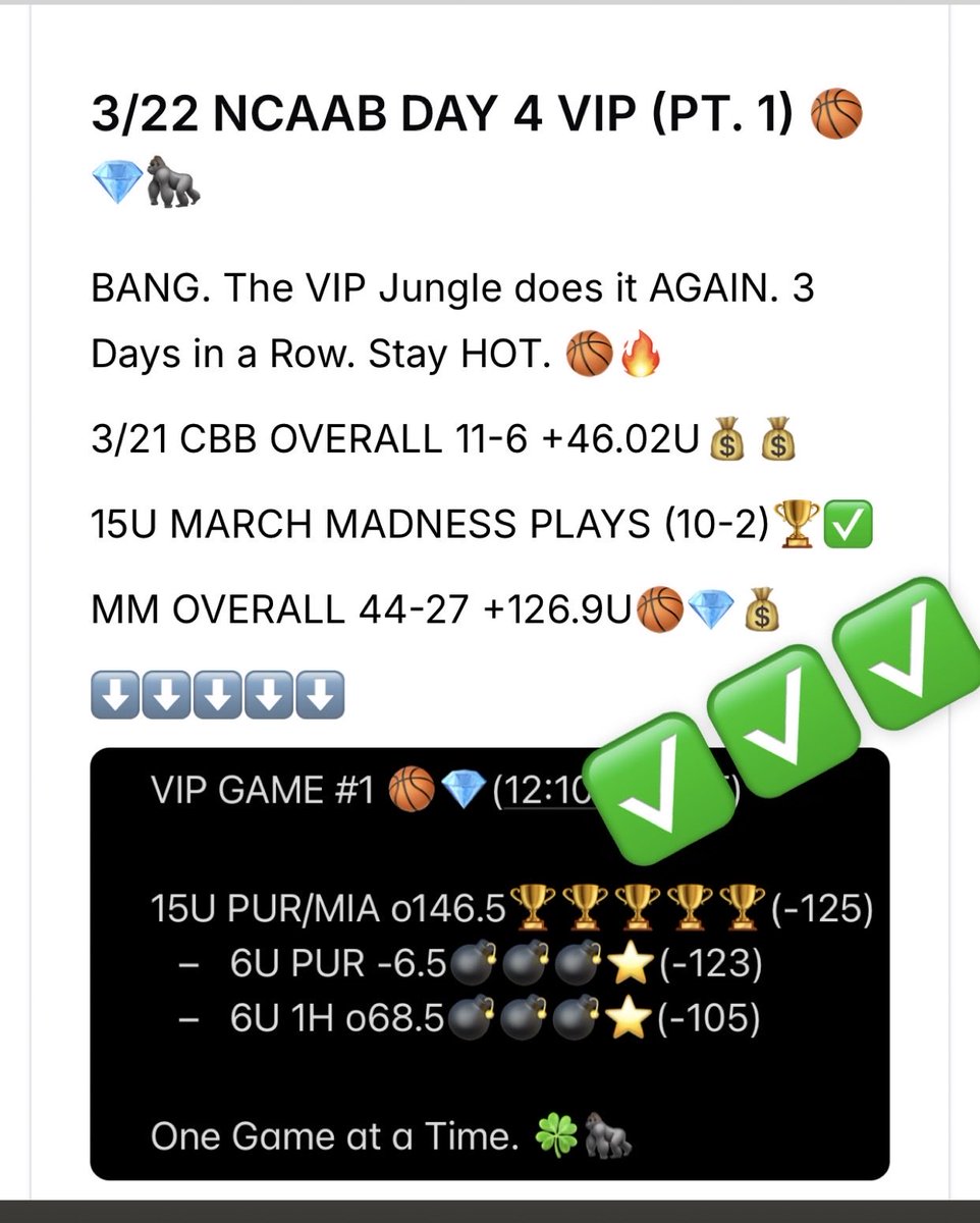 vegas_gorilla's tweet photo. 3/22 NCAAB DAY 4 VIP SLATE 🏀💎

Jungle is Nuclear Again Today. Stay Hot. 🏀🔥

15U MARCH MADNESS PLAYS (12-3)🏆✅

MM OVERALL 44-27 +126.9U🏀💎💰

LIKE❤️ = TAILING THE JUNGLE. 🦍💎

Profit or Money Back. Simple.🍀🦍

JOIN THE VIP JUNGLE!🏀💎🚨⏭️https://t.co/P5KTBCpTCb⏮️

#Gambling𝕏 #MarchMadness #CollegeHoops #CollegeBasketball