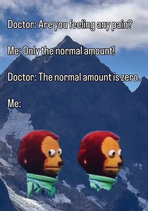 MikeMzzo's tweet image. At what age did you realize the "normal amount" of back pain isn't supposed to be an 8/10?

#chronicpainhumor #millennialproblems #gettingolder #relatablememes #healthanxiety #memesdaily #awkwardmonkey