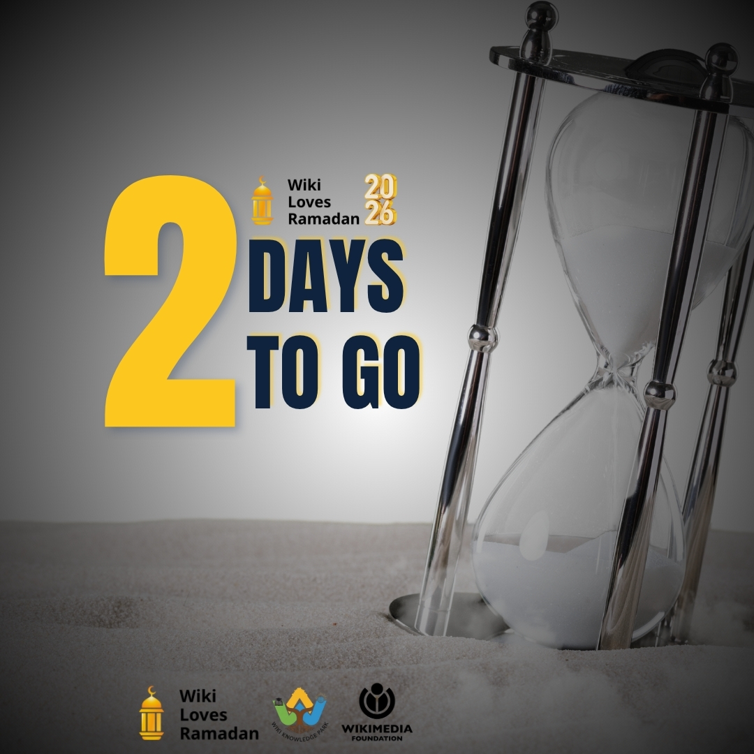 WikiLoveRamadan's tweet photo. ✍🏽 2 days remaining!

Even a small edit counts. Add references, improve an article, or expand a section. Every contribution helps preserve Ramadan heritage.

🔗 Join: https://t.co/sPeS7TcesZ

#WikiLovesRamadan https://t.co/BC63ZFDE6D