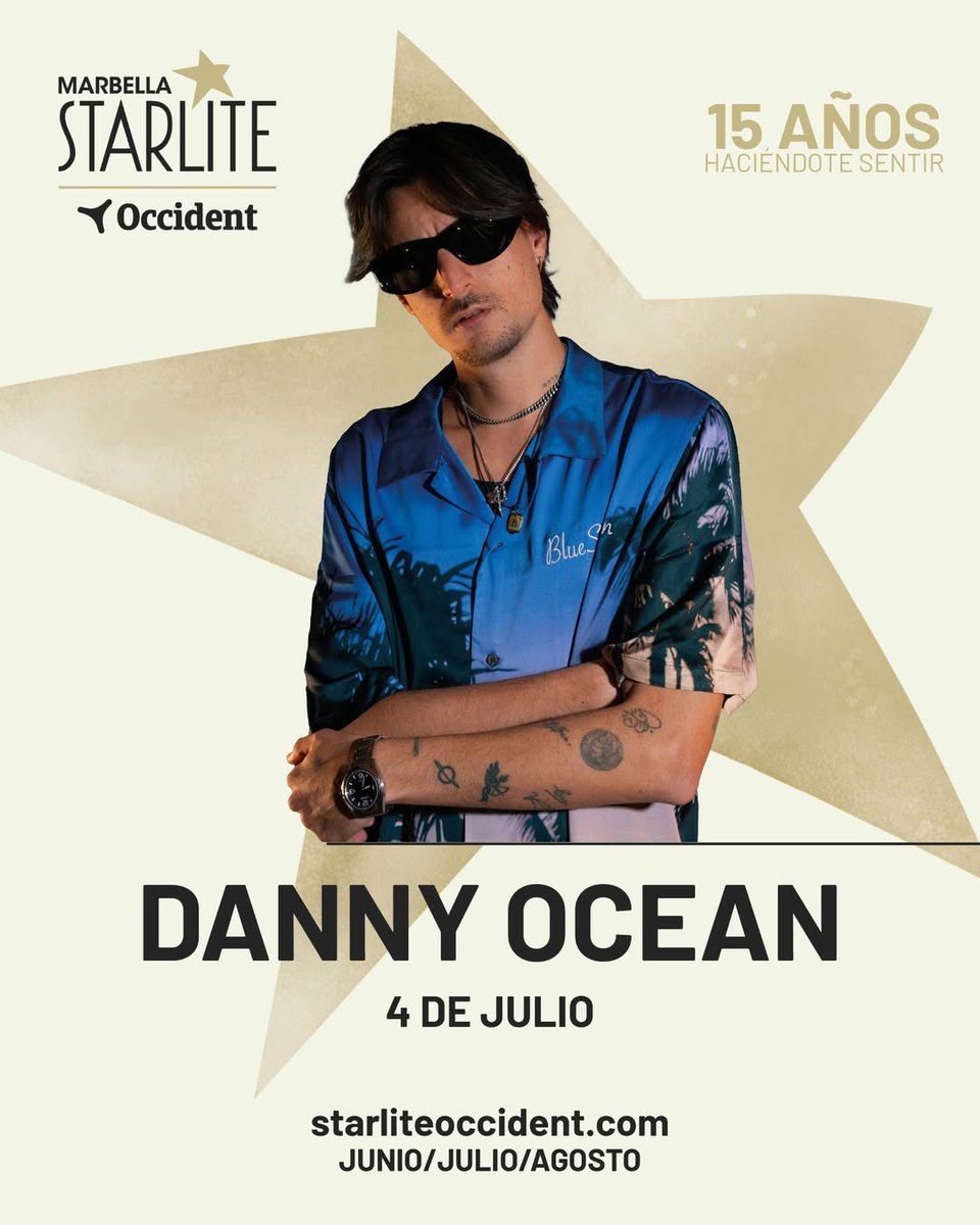 Dannyoceannews's tweet photo. DANNY OCEAN EN MARBELLA! 🔥  🇪🇸

Por primera vez en el Starlite Occident el 4 de julio 2026 celebrando los 15 años 

#DannyOcean #StarliteMarbella #StarliteOccident #ConciertoMarbella #4Julio2026 #MusicaLatina #VeranoStarlite #15AñosStarlite #DannyOceanLive https://t.co/sw8IOSQ4jo