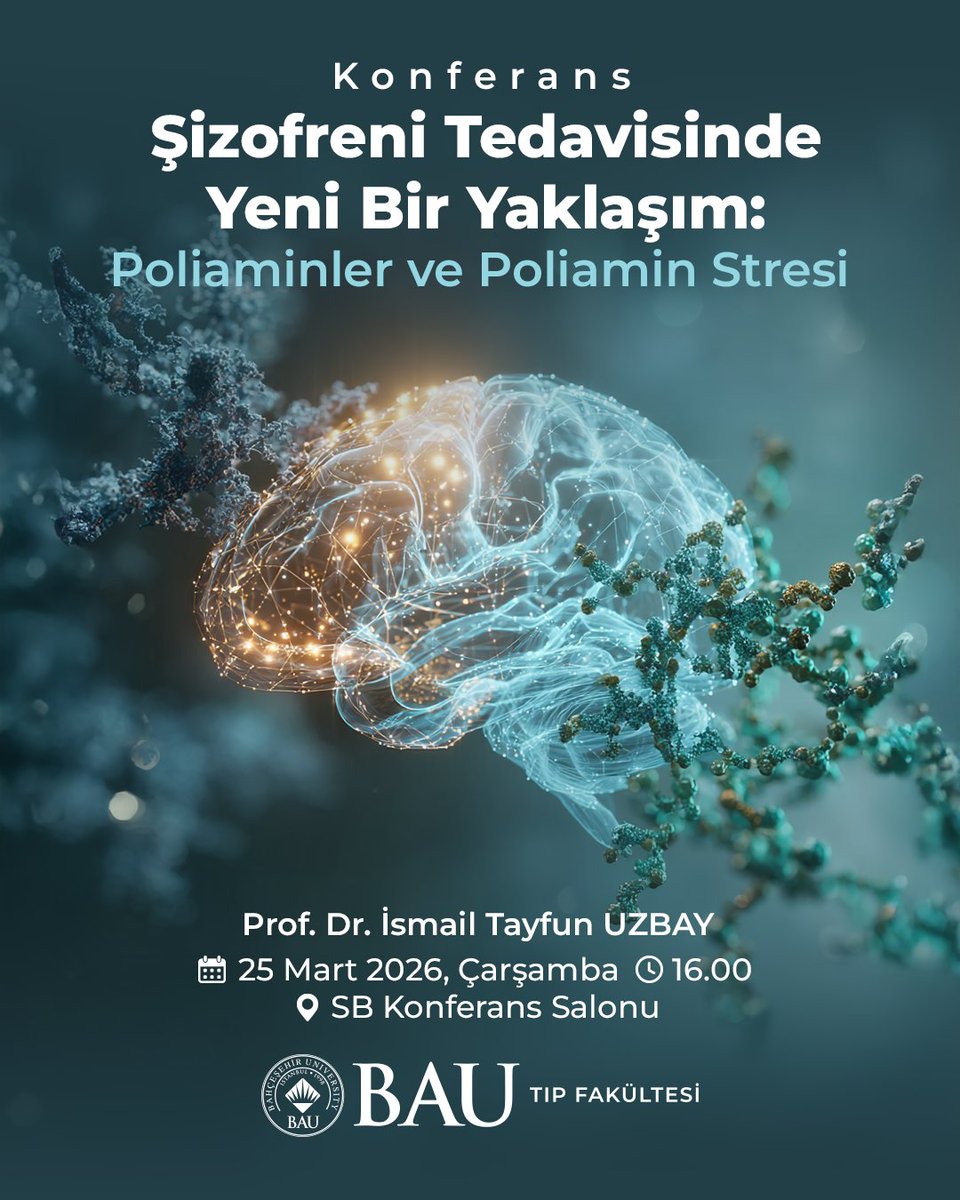 TIPBAU's tweet image. Bahçeşehir Üniversitesi Tıp Fakültesi’nde, 
“Şizofreni Tedavisinde Yeni Bir Yaklaşım: Poliaminler ve Poliamin Stresi” başlıklı konferans, Prof. Dr. İsmail Tayfun Uzbay’ın sunumuyla 25 Mart 16.00’da gerçekleşecek 💙

#BAU #Tıp #BAUTIP