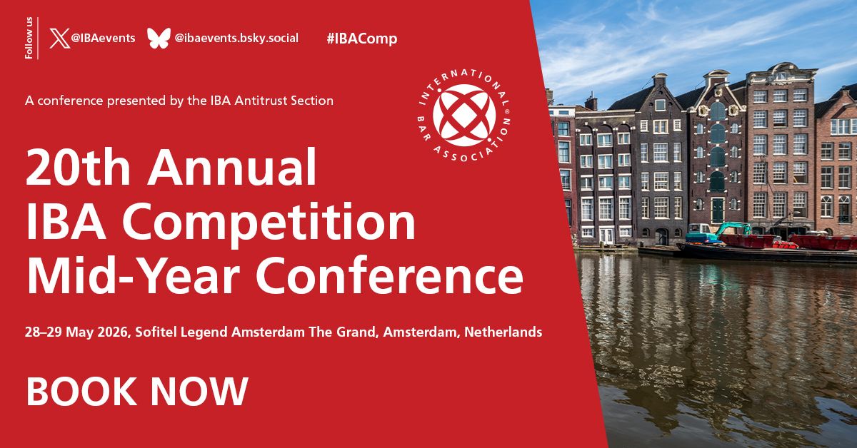 IBAevents's tweet photo. 📢 Book online by 24 APRIL for an early bird discount for IBA Events ‘20th Annual IBA Competition Mid-Year Conference' #IBAComp

🗓️28-29 May 🌎Amsterdam

✍️Register➡ https://t.co/EDJqUTvq50

🔹Presented by the IBA Antitrust Section

#Law https://t.co/Uh28wop3tG