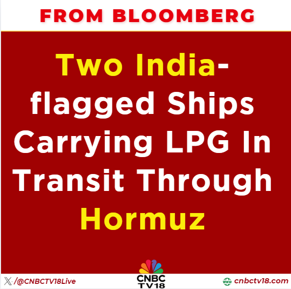 CNBCTV18Live's tweet photo. #FromBloomberg | Two #India-flagged ships carrying #LPG in transit through #Hormuz https://t.co/FIl8thoQJC