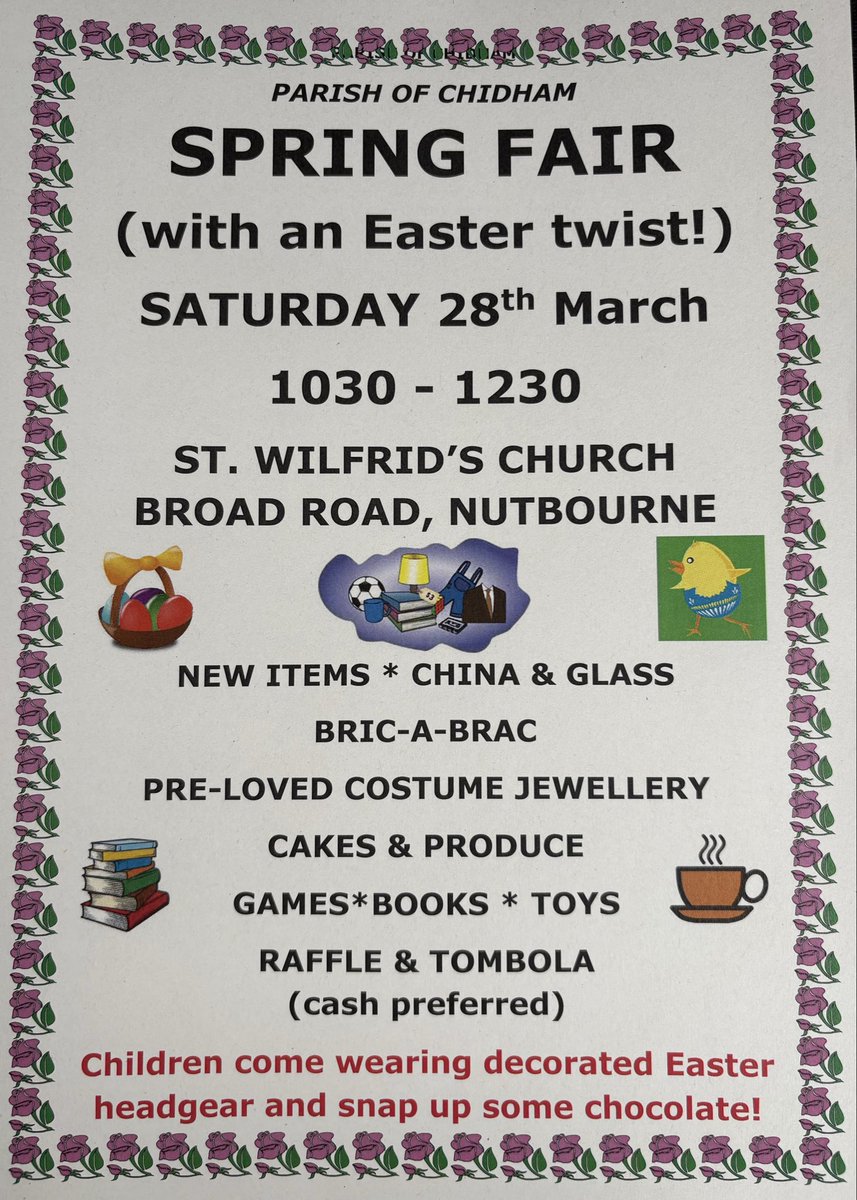 Spring Fair 28 Mar St Wilfrid’s. Usual stalls &amp; Easter themed tombola. Preloved costume jewellery, Cakes/books/bric-a-brac/toys/jigsaws/jams &amp; chutneys. Lots of items to sell! Kids wearing Easter decorated headgear grab some free chocolate! Cash preferred event.<a href="/ChidhamPrimary/">Chidham Primary</a>