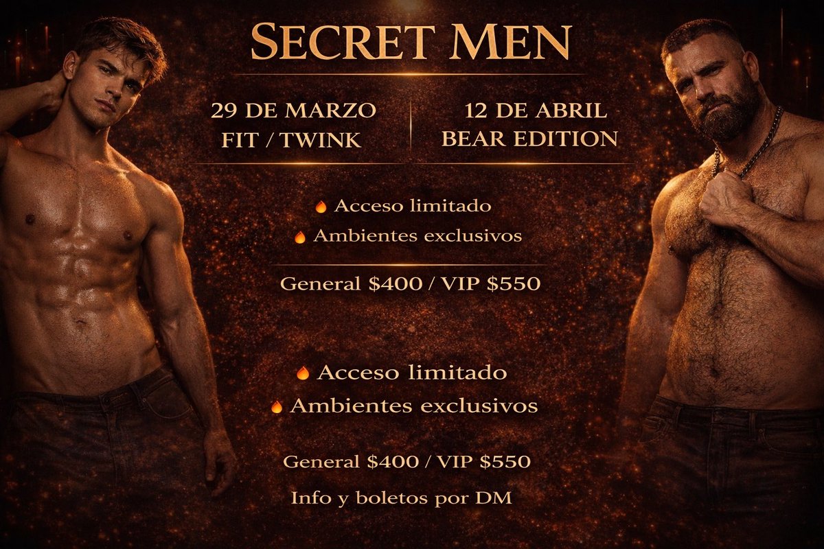 SECRETMENPARTY's tweet photo. SECRET MEN regresa 🔥

29 de marzo — Fit / Twink
12 de abril — Bear Edition

Acceso limitado.
Ambientes exclusivos.

General $400 | VIP $550
@ClubDelMorboGDL @SodomaClubGDL @Club183Gdl @encuentrogaygdl @guadalajara_gay @IvnCockShot https://t.co/hDqES8SNEl