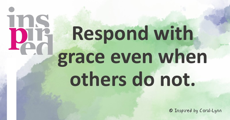 InspiredByCL's tweet image. There will always be people who lack grace, but that does not mean you have to follow suit. Choose dignity in how you respond and let your character speak for itself. #InspiredbyCL  #CharacterMatters #InspirationDaily #MindfulLiving