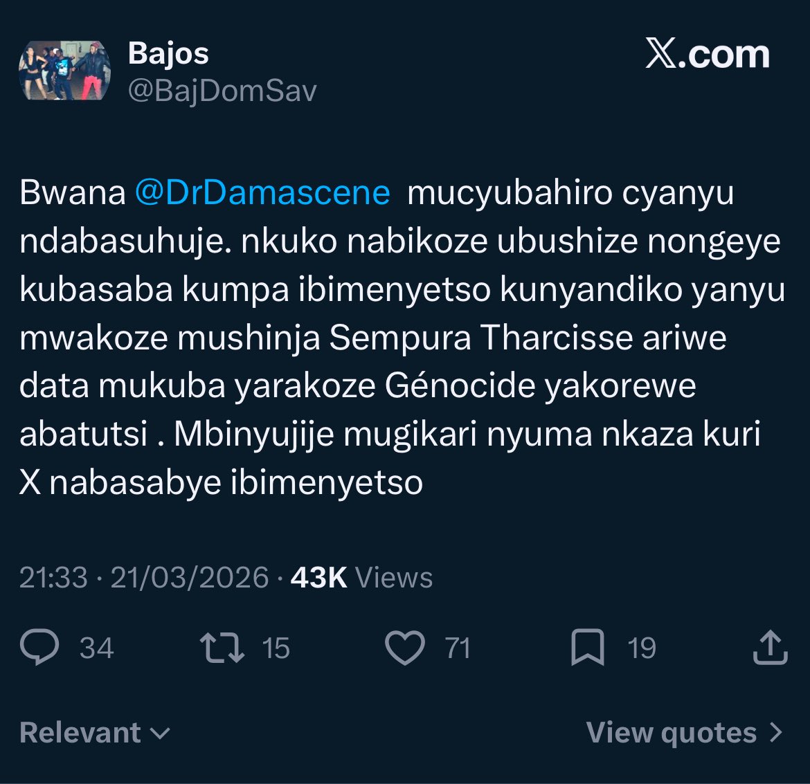Nadia_MUGUNGA1's tweet photo. Mukomere @paul_rukesha 
Attn @DrDamascene 
           @Unity_MemoryRw 

Uyu munsi kuri X twitter hagaragaye  inkuru ya @BajDomSav , aragira ati “ ndabasaba [ntakamba] ko mwampa ibimenyetso byerekana ko data SEMPURA THARCISSE” yakoze genocide yakorewe abatutsi 1994,”

1. None rero @paul_rukesha , nkushinzwe itumanaho n’ubukangurambaga muri MINUBUMWE, ubundi amadosiye y’abakoze ibyaha wayabona hehe ? 

2. Ese ko @DrDamascene akunze kuvuga amadosiye menshi kuri ibi byaha, uyu musore akaba yaramubajije inshuro zirenze imwe kuki adasubizwa ? Cyangwa ngo afashwe inzira yanyuramo ? 

3. Muri comments hari aho avuga ati :“ impamvu data ashinjwa nuko yabyaye umwana akaba yaragiye muri politiki” 
Nonese kuva ryari kutemeranya na @rpfinkotanyi bituma ushinjwa genocide ? Byakunze kuvugwa kenshi ko Ari iturufu leta y’u Rwanda ikoresha ishaka gucecekesha abatavuga rumwe nayo, Ese ntibyaba Ari ugushinyagura no gupfobya bikorwa n’abakabaye babirwanya? [l’instrumentalisation du genocide ]

4. Aragira ati : “twe nk’abana be , yewe n’abaturanyi nta kibi tumuziho [Umubyeyi wabo], Nonese niba imanza zarabaga kukarubanda, yaba yigiza nkana ? Cyangwa koko hari abanyarwanda barenganye muri izi gacaca , bitewe n’amateka, inyungu za politiki n’ibindi ? Niba Ari yego , leta na @Unity_MemoryRw ibivugaho iki ? Izakemura ite ako karengane ? 

PS: NTABWO UYU @BajDomSav TUZIRANYE! BITYO NIFASHISHIJE TWEET YE NTANGA IBITEKEREZO BYANJYE. 

@KabagambeI @oswaki @ndiumuzito @MafezaFaustin4 @InnocentNizeyi1 @Kigali_Memorial @ProsecutionRw