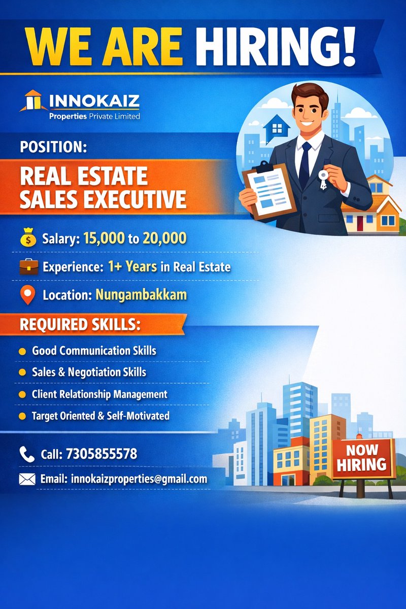 TaiyangxiL's tweet photo. 🚀 We Are Hiring! Join Our Growing Team
At INNOKAIZ PROPERTIES PRIVATE LIMITED, we are looking for a passionate and driven Real Estate Sales Executive to join our dynamic team in Nungambakkam.
🔹Position: Real Estate Sales Executive
📍Location: Nungambakkam
📞Contact: 7305855578 https://t.co/QlxOH4xVDj