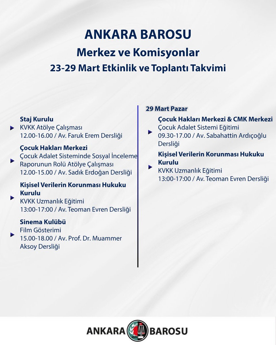 ankarabarosu's tweet photo. Ankara Barosu Merkez ve Kurullar 23-29 Mart Etkinlik ve Toplantı Takvimi https://t.co/XoWEOy5c5E
