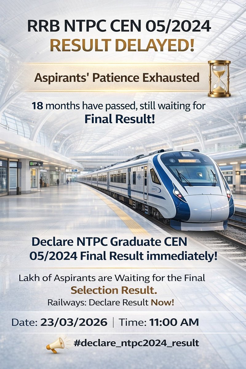 📣 18 Months &amp; Still Waiting!
RRB NTPC CEN 05/2024 Final Result is still pending.

Lakhs of aspirants are waiting with hope, patience, and hard work.
🚨 Railways, please declare the final result immediately
<a href="/PMOIndia/">PMO India</a>
<a href="/AshwiniVaishnaw/">Ashwini Vaishnaw</a>
 #declare_ntpc2024_result