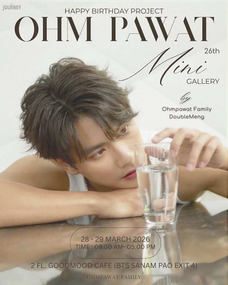 goodmoodcafe_'s tweet photo. ✨𝐎𝐇𝐌 𝐏𝐀𝐖𝐀𝐓 𝐌𝐈𝐍𝐈 𝐆𝐀𝐋𝐋𝐄𝐑𝐘 &amp; 𝐅𝐀𝐍𝐒 𝐂𝐀𝐅𝐄✨

🗓️ 28 - 29 March 2026
📍 2 FL. GOODMOOD CAFE (BTS Sanam Pao Exit 4)

#OhmPawatBirthday2026
#ohmpawat https://t.co/K7pYsmawvb