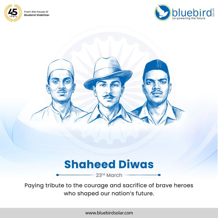They gave their today for our tomorrow.
On #ShaheedDiwas, Bluebird Solar #salutes the #martyrs of our nation who laid down their lives for our #freedom.Their #sacrifice will never be forgotten.

#TributeToHeroes #BhagatSingh #Rajguru #Sukhdev #FreedomFighters #MartyrsDay #JaiHind
