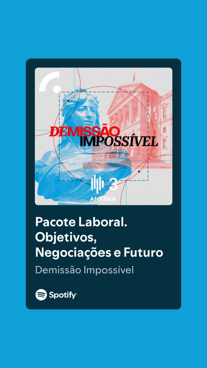 Episódio desta semana de Demissão Impossível sobre o Pacote Laboral. O nome do programa nada tem a ver com a ministra do trabalho, mas podia. Link em baixo para o Spotify, mas está também nas vossas outras plataformas preferidas e na rtp play