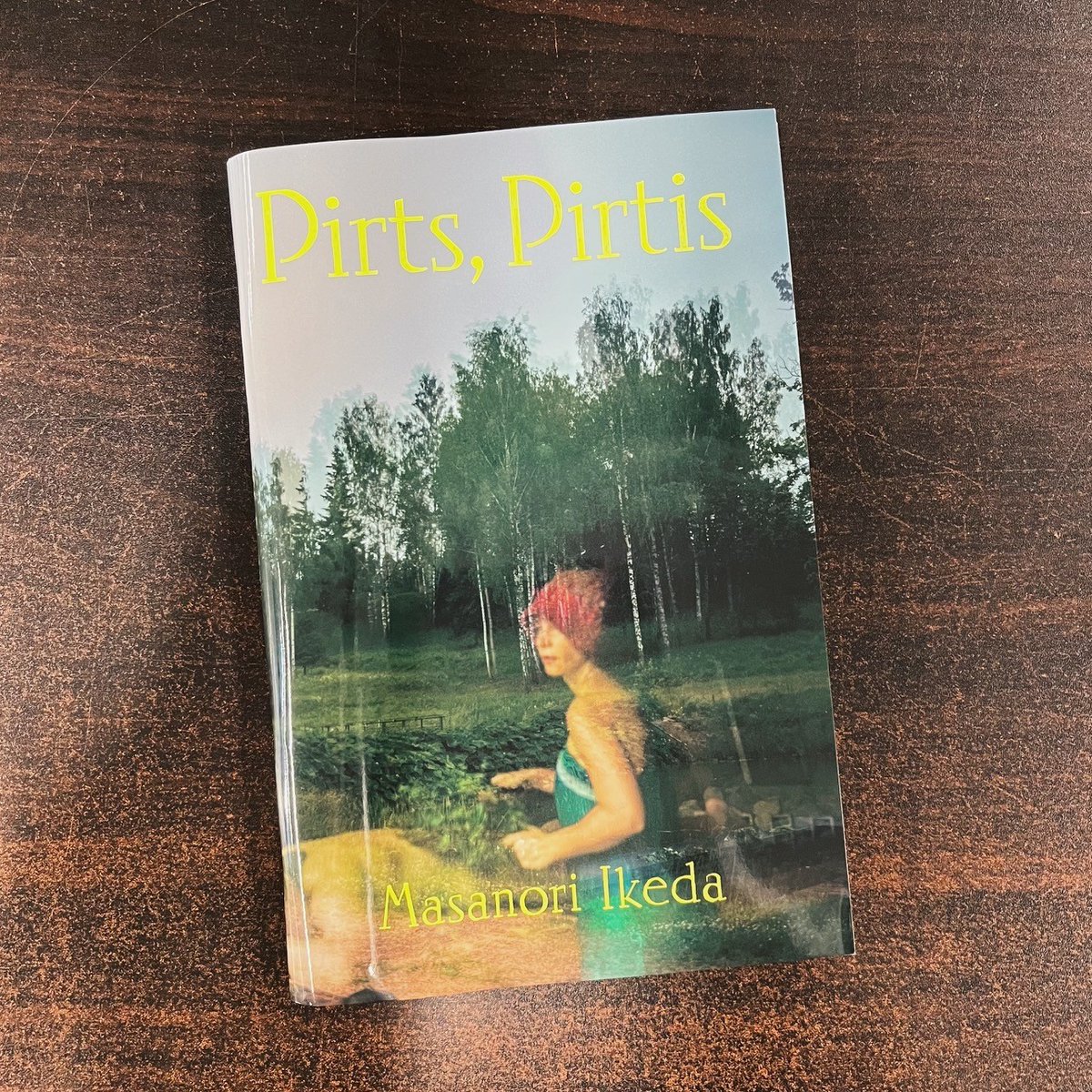 池田晶紀さん『Pirts, Pirtis』(ゆかいパブリッシング) が入荷 