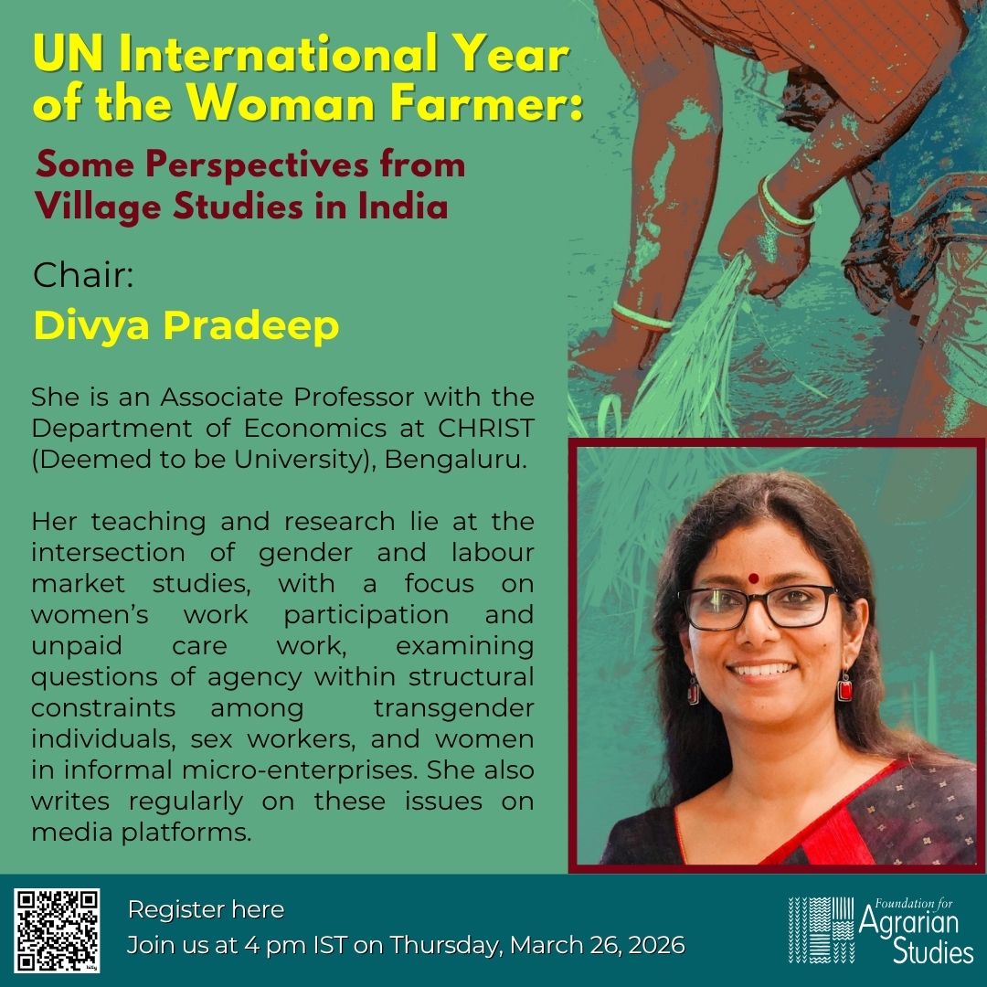 fasagristudies's tweet photo. #yearofthewomenfarmer

Meet Our Speakers

In our upcoming webinar on  ‘UN International Year of the Woman Farmer: Some Perspectives from Village Studies in India’, chaired by Dr. Divya Pradeep, Professor Madhura Swaminathan ( @MadhuraFAS ) will situate the contributions of Indian women in agriculture within the broader context of the UN’s declaration of 2026 as the International Year of the Woman Farmer.

📅 Thursday, March 26, 2026.

⏰ 4 PM IST

Here is a brief introduction of the speakers.

Know more and register: https://t.co/eSxNNbDCyM