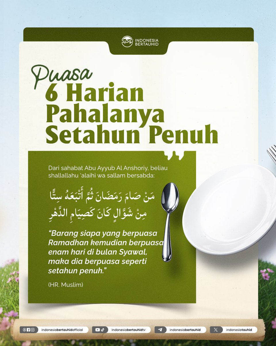 indonesiatauhid's tweet photo. Puasa 6 Harian Pahalanya Setahun Penuh  

Dari sahabat Abu Ayyub Al Anshoriy, beliau shallallahu ‘alaihi wa sallam bersabda:  

مَنْ صَامَ رَمَضَانَ ثُمَّ أَتْبَعَهُ سِتًّا مِنْ شَوَّالٍ كَانَ كَصِيَامِ الدَّهْرِ https://t.co/P58JkLOADg