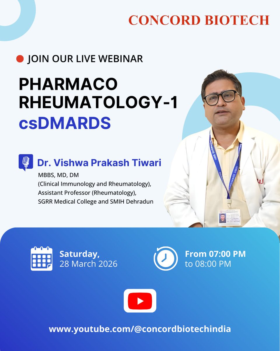 ConcordBiotech's tweet photo. Join our first session of our academic Rheumatology teaching series - Pharmaco Rheumatology – 1 (csDMARDs) by Dr. Vishwa Prakash Tiwari from Dehradun. 

Date: Saturday, 28 March 2026
Time: 07:00 PM – 08:00 PM
Live on YouTube - https://t.co/8uRUtPqhtf https://t.co/oApquAzwYI