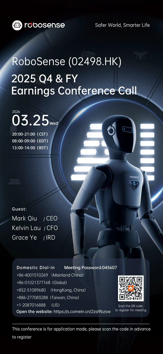 RoboSenseLiDAR's tweet photo. RoboSense to Release the 2025 Q4 and Full‑Year Financial Results. Tune in for the historic results!
25 Mar 2026, Wednesday
20:00 CST / 08:00 EDT / 13:00 BST
Earnings call & webcast: https://t.co/IgNHltrGto (Pre-registration is required)
#RoboSense #Earnings #LiDAR #Robotics https://t.co/FN7U3FMiQY