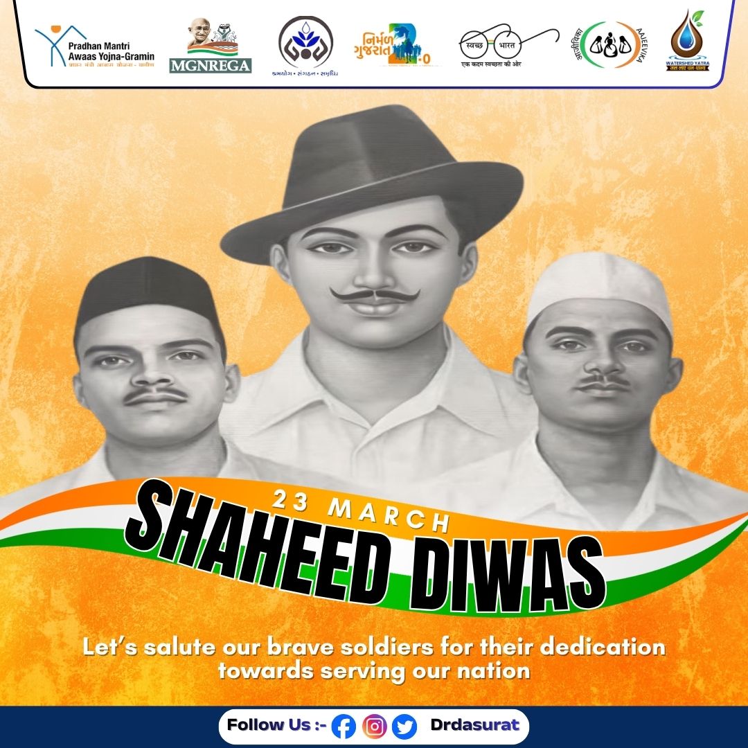 માતૃભૂમિની આઝાદી માટે હસતા મુખે ફાંસીના ફંદે ચૂમનાર મહાન ક્રાંતિકારીઓ ભગતસિંહ, સુખદેવ અને રાજગુરુને તેમના બલિદાન દિવસે કોટી કોટી વંદન.<a href="/crdgujarat1/">Commissionerate of Rural Development,Gujarat</a> <a href="/collectorsurat/">Collector Surat</a> 
<a href="/SURAT_DDO1/">DDO SURAT</a> <a href="/kunvarjibavalia/">Kunvarji Bavaliya</a> <a href="/GlpcSurat52717/">Nrlm_Surat</a>  <a href="/SuratSbm/">SBM-G SURAT</a> <a href="/pmaygsurat/">SURAT IAY DRDA</a> <a href="/suratwater72701/">suratwatershed</a>  <a href="/MgnregaSurat/">MGNREGA SURAT</a>