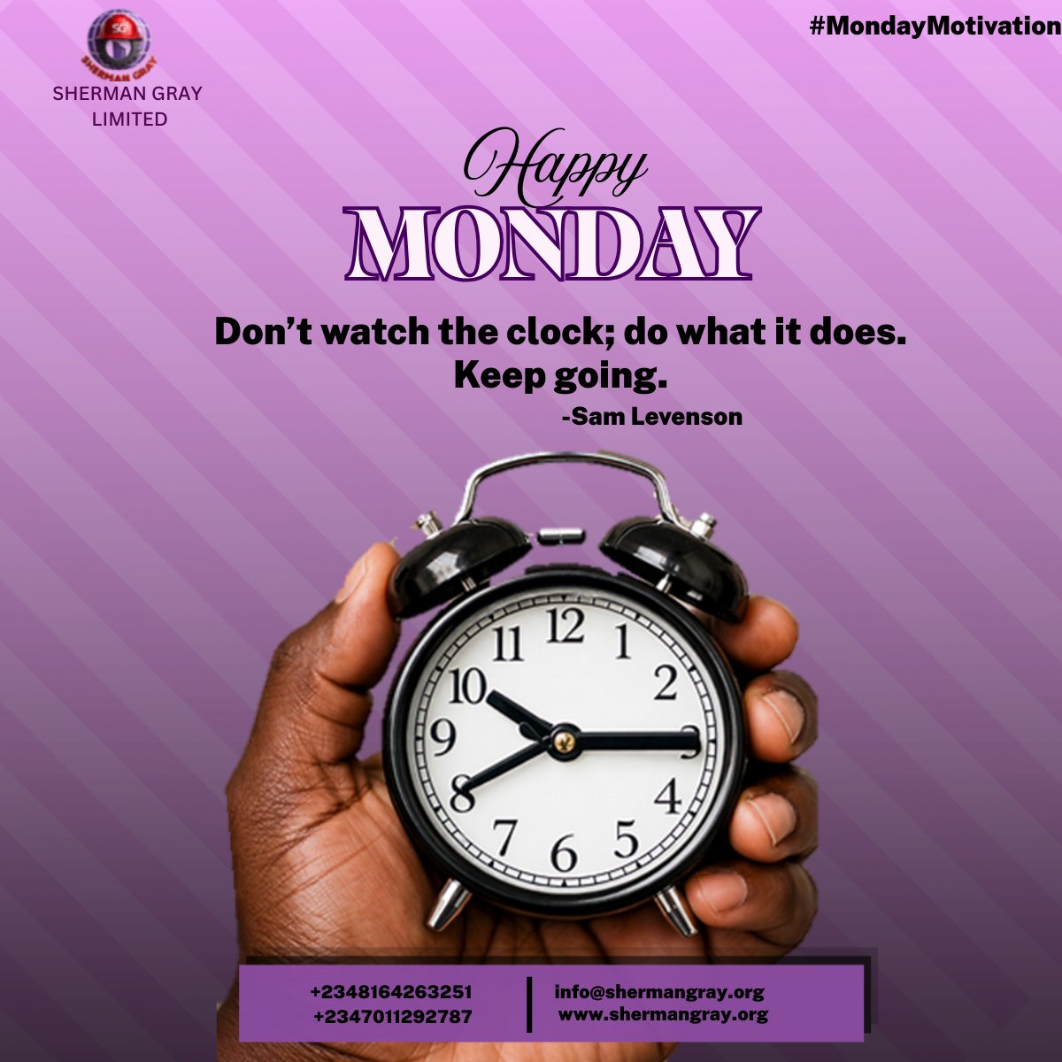 ShermanGrayLtd's tweet image. Success isn’t about counting the hours—it’s about making every moment count. Just like the clock never stops ticking, your dreams don’t pause either.
📲 : 08164263251, 07011292787
🌐 : shermangray.org
📧 : info@shermangray.org
#ShermanGrayLimited #MondayMotivation
