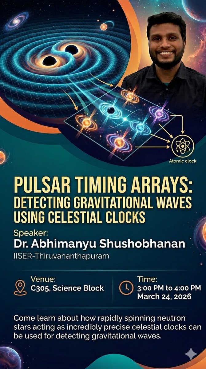 IIST_Trivandrum's tweet image. 𝐀𝐬𝐭𝐫𝐨𝐧𝐨𝐦𝐲 𝐒𝐞𝐦𝐢𝐧𝐚𝐫- 𝐏𝐮𝐥𝐬𝐚𝐫 𝐓𝐢𝐦𝐢𝐧𝐠 𝐀𝐫𝐫𝐚𝐲𝐬: 𝐃𝐞𝐭𝐞𝐜𝐭𝐢𝐧𝐠 𝐆𝐫𝐚𝐯𝐢𝐭𝐚𝐭𝐢𝐨𝐧𝐚𝐥 𝐖𝐚𝐯𝐞𝐬 𝐮𝐬𝐢𝐧𝐠 𝐂𝐞𝐥𝐞𝐬𝐭𝐢𝐚𝐥 𝐂𝐥𝐨𝐜𝐤𝐬

#IIST #Pulsars #NeutronStars #GravitationalWaves #pulsartimingarray #astrophysics #radioastronomy