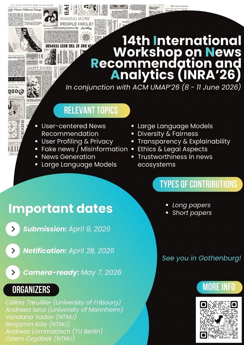 iana_andreea's tweet image. 📢 2nd Call for Papers 📢

Working on user-centered #news #recsys or their legal &amp;amp; ethical dimensions?  

👉 Submit to the 14th @NewsRecWorkshop co-located w/ @UMAPconf in Gothenburg!  

🗓️Paper deadline: April 9, 2026  

More info: research.idi.ntnu.no/NewsTech/INRA/… 

#INRA2026 #UMAP2026