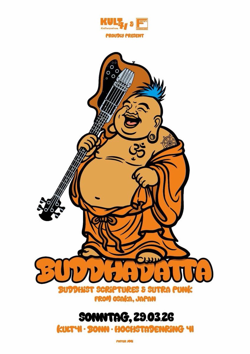 今週のドイツのブッダダッタ！来るのだ！

March 28
Bochum-Langendreer - Wageni (punk bar/venue) + support band

March 29
Bonn-Kult41