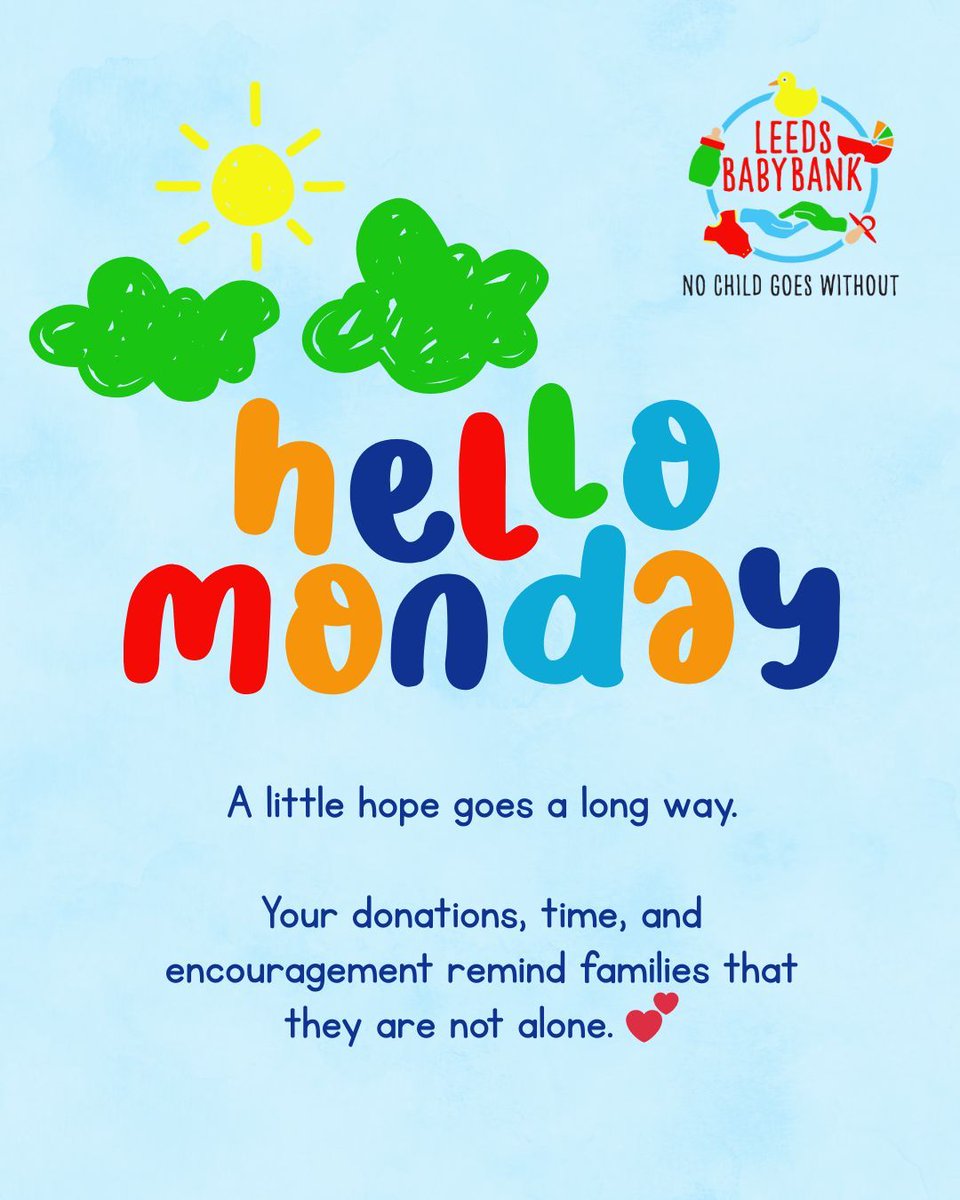 leedsbabybank's tweet photo. ✨ Motivation Monday ✨
A little hope goes a long way. Your donations, time, and encouragement remind families that they are not alone. 💕

🔗 Donate today: https://t.co/v38lTZYIY1 
📧 Contact: admin@leedsbabybank.org

#LeedsBabyBank #HopeAndHelp #MotivationMonday https://t.co/COiuBJDOU8