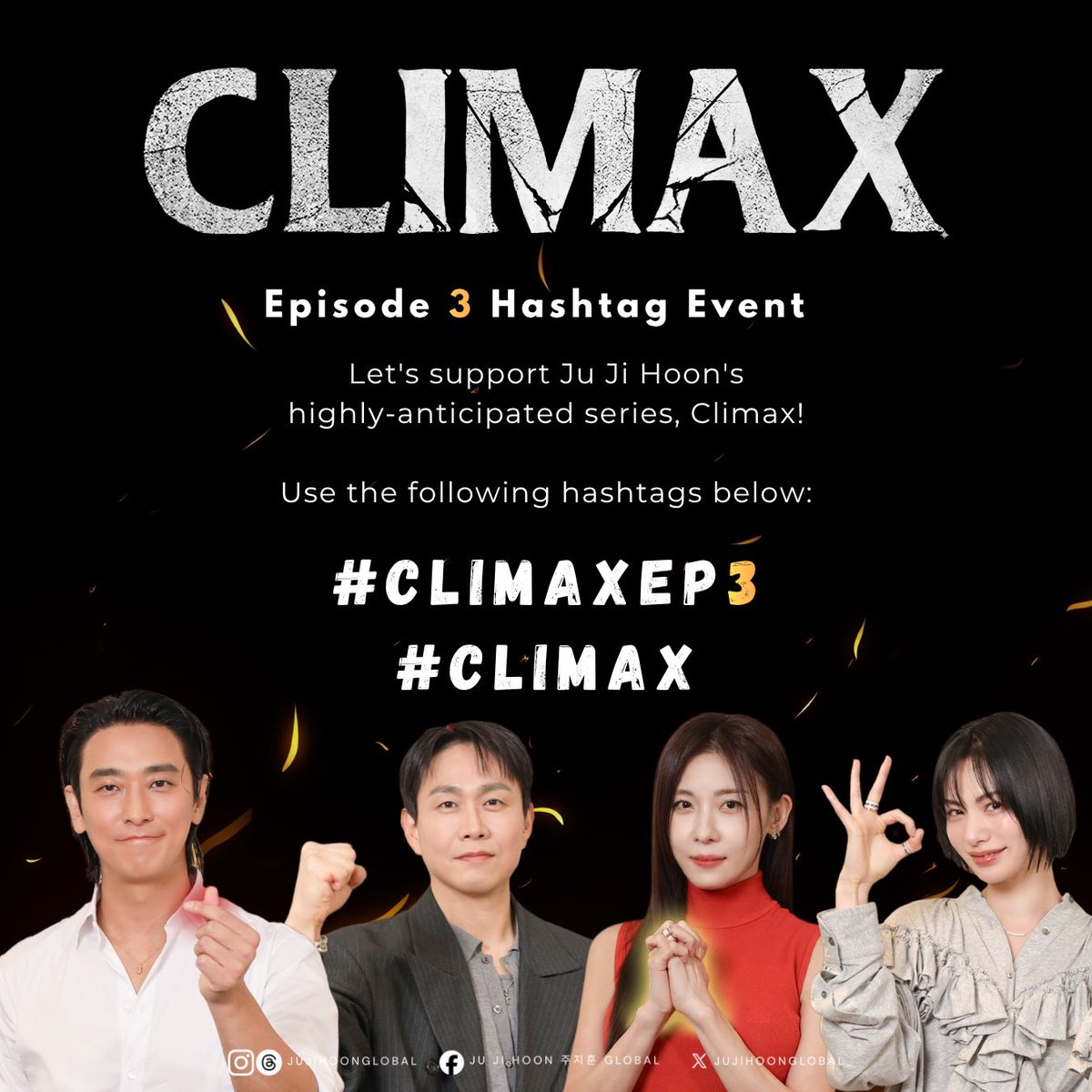 jujihoonglobal_'s tweet photo. [HASHTAG EVENT] The deeper the secrets, the darker the truth. 🔥

Climax Episode 3 tonight. Let's tune in at 10 PM KST on ENA. Also streaming via Genie TV, VIKI, VIU, friDay video, and Disney+✨

#Climax #클라이맥스 #주지훈 #jujihoon https://t.co/AWsEnizAn6