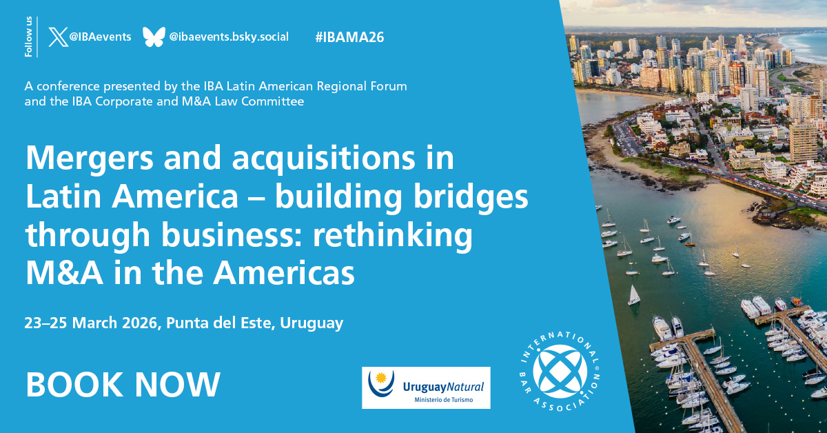 IBAevents's tweet photo. 📢 STARTS TODAY: Find out more about #IBAMA26 ‘Mergers and acquisitions in Latin America - building bridges through business: rethinking M&A in the Americas'
🗓️23-25 March 🌎Punta del Este, Uruguay
More Info➡ https://t.co/Kw8bTDojT8
#Law https://t.co/lq2hRu7BHs