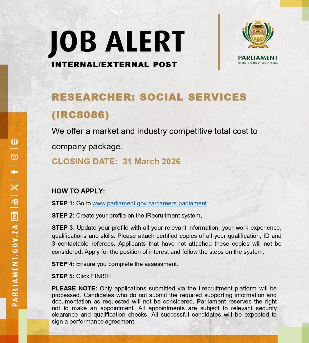 ParliamentofRSA's tweet photo. 📢 Parliament is looking for a Researcher. 

JOB SUMMARY
As a Researcher, you will provide strategic research support to Members and Committees in support of their oversight, legislative, public and international
participation functions, as well as specialised research support to Senior Management of Parliament.
 
Your key responsibilities will be:
a)     Conduct Research
·       Respond to research needs of clients and anticipate clients’ research needs
·       Design and manage research projects to objectively answer specific questions
·       Conduct planning meeting(s) to develop Project Plan and develop conceptual framework for research papers/reports
·       Collect and verify information from appropriate sources
·       Interpret data guided by policy/legislative frameworks
 
b)    Strategic research support and planning
·        Participate in Committee Business Planning processes in order to inform business plan programme
·        Regularly attend Committee meetings and provide research input/advice as requested
·        Attend Committee management meeting and implement tasks emanating from meeting
·        Through proactive research identify key issues within sector that should be brought to Committee’s attention for purposes of informing oversight, monitoring and legislative functions
 
c)     Oversight support, public and international participation
·       Provide research, analysis and information support in relation to oversight visits, study tours, sectoral parliaments and parliamentary projects
·       Prepare, in proactive manner, briefing documents for oversight visits, study tours and meeting of international parliamentary fora
·       Participate in conceptualisation process for sectoral parliaments and parliamentary projects
·       Prepare concept documents for sectoral parliaments and parliamentary projects
·       Provide on-site research support to members of delegations to regional and international parliamentary fora, such as the IPU, CPA, PAP and SADC-PF
 
d)    Operational procedure and sector specialisation
·       Keep abreast of policy and legislative developments, as well as the response of key role-players (such as civil society bodies) to new developments
·       Identify policy and legislative gaps for future research
·       Enhance specialist knowledge and keep abreast of developments in sector through internal and external seminars, workshops, conferences, training and contacts/stakeholders
·       Participate in staff development initiatives and in Unit business planning processes
·       Submit monthly report timeously in approved format inclusion in the Unit’s month report
 
e)     Quality control and information dissemination
·        Identify appropriate clients for dissemination of proactive research products
·        Quality control documents according to Unit Standards and Procedure and disseminate documents according to Units Standards and Procedure
·        Present recommendations and proposals based on research finding and within the existing policy and legislative frameworks to Presiding Officers, Senior Management, delegates and colleagues
 
To qualify, you must have:
Applicants should be in possession of Matric and an Honours Degree (Equivalent to NQF level 8) in one of the following fields is required: social development, development studies, public health, migration studies, population geography, population studies, demography. This should be coupled with a minimum of three years work-related research experience relevant to the above sectors. Sector specific knowledge in social development policy, health policy and home affairs policy is required.
 
You must also demonstrate:
·      Sectoral specific knowledge
·      An understanding of government processes
·      Research experience
·      Research methods
·      Project Management
·      Parliamentary processes and systems
 
To apply go to: https://t.co/QlKnDOBYX4
 
CLOSING DATE: 31 March 2026