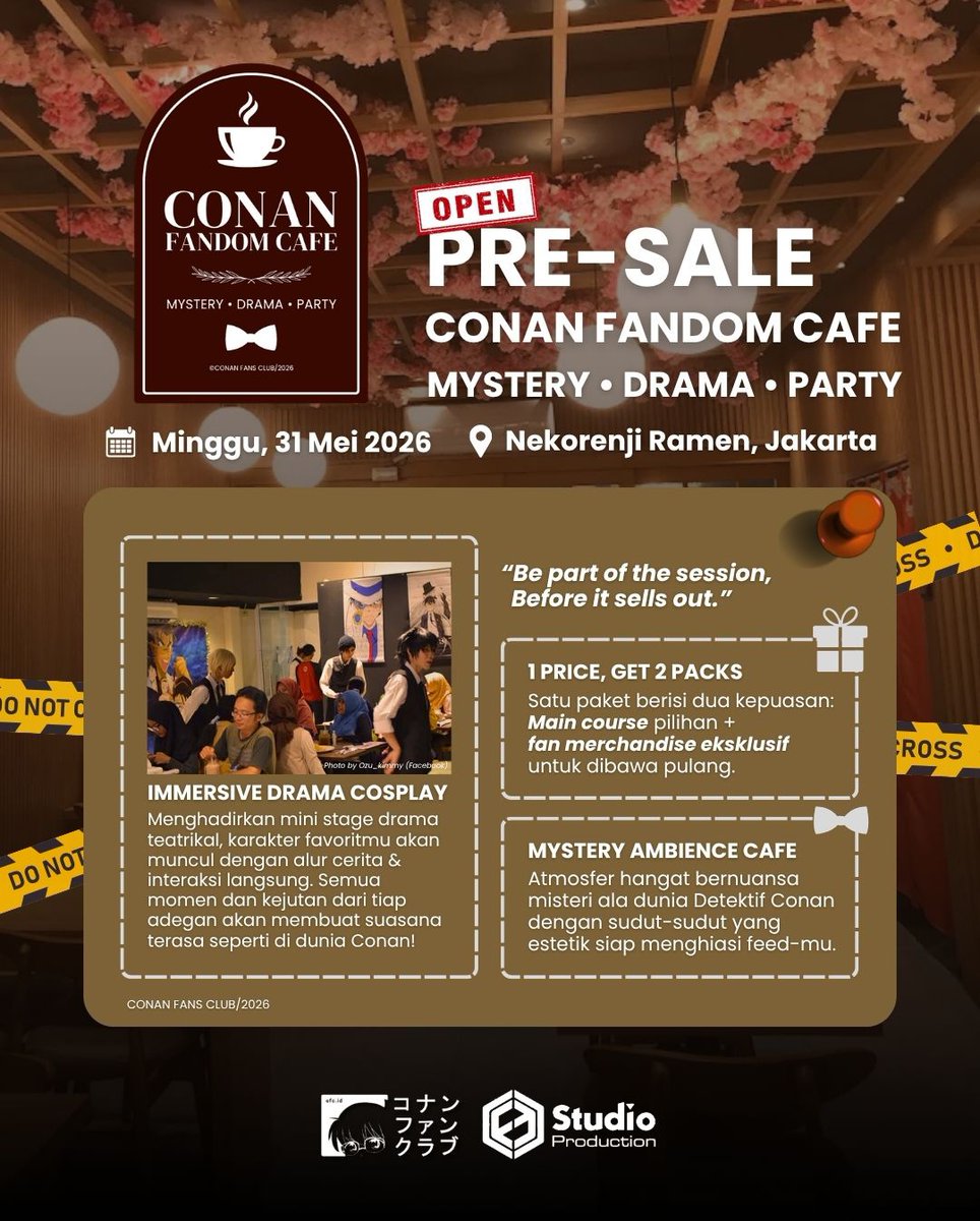 ☕ RESERVASI CONAN FANDOM CAFE DIBUKA! 🕵️‍♂️

Jadilah saksi pengalaman seru menikmati suasana kafe tematik ala dunia Conan dan pertunjukan spesial mini-stage drama dari Cosplayer. Setiap keputusanmu akan menentukan ending ceritanya. 🔍✨

🗓️ 31 Mei 2026
📍 Nekorenji Ramen, Jakarta