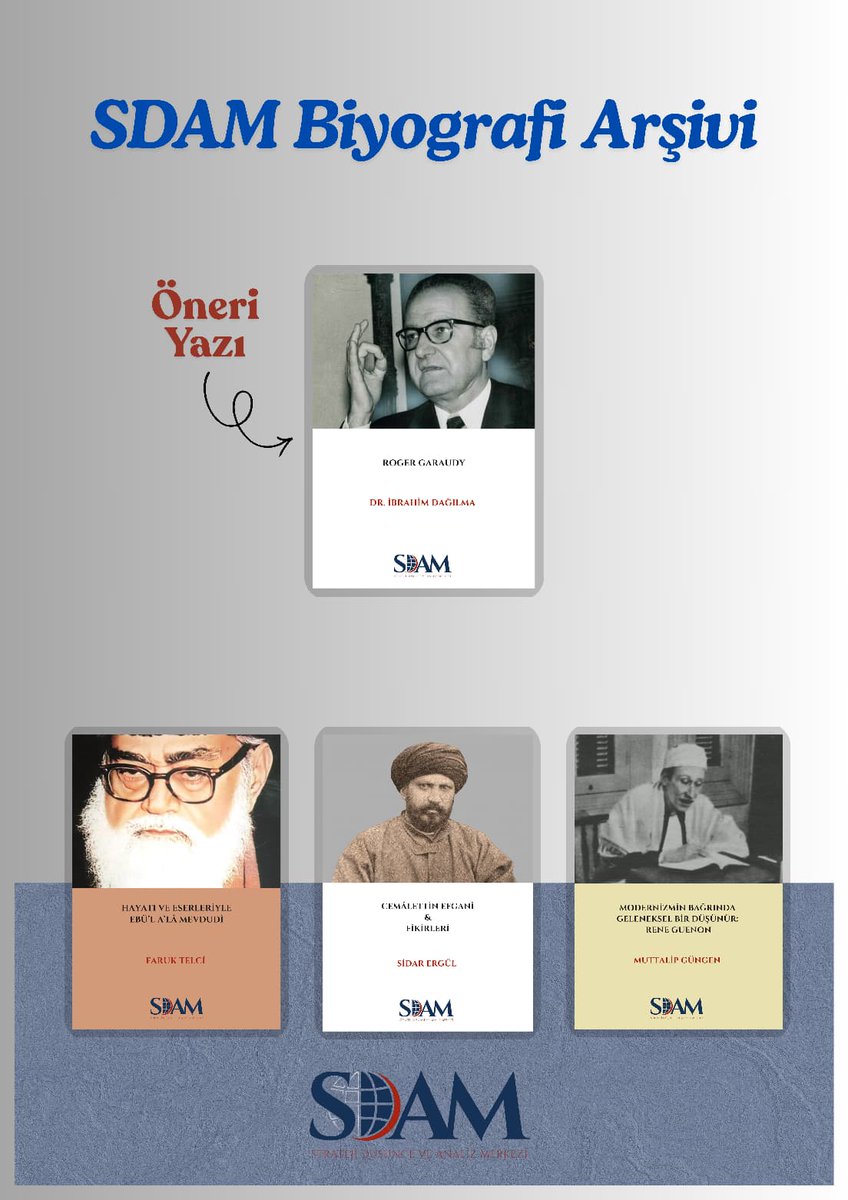 📚 SDAM | Biyografi Arşivi

Fikir dünyasına yön veren isimleri, hayatları ve eserleriyle yeniden keşfedin.

🖊️ Bu haftanın öneri yazısı: Roger Garaudy
✍️ Dr. İbrahim Dağılma

Biyografi arşivimizde ayrıca:

▪️ Hayatı ve Eserleriyle Ebu’l A’lâ Mevdudi

▪️ Cemaleddin Efgani &amp;