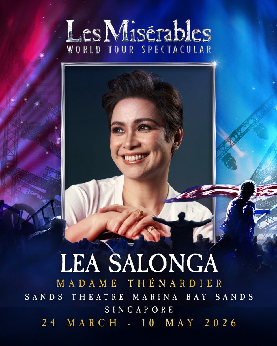 SINGAPORE, welcome Lea Salonga back to the barricade.   The #LesMizLegend is Madame Thénardier from 24 March.  #LesMizWorldTour