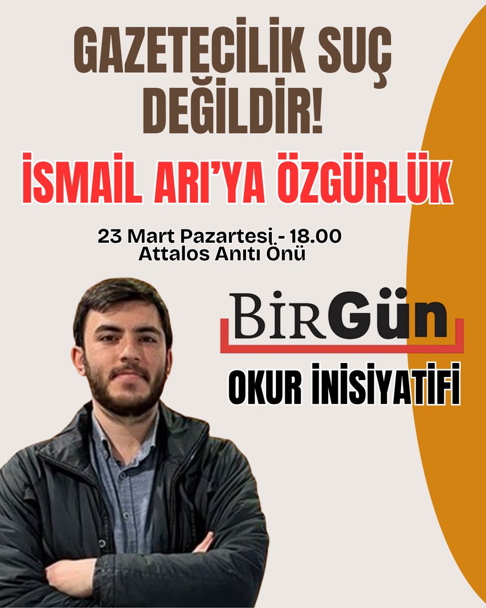 Gazetecilik suç değildir!
İsmail Arı yalnız değildir!
🟥 23 Mart Pazartesi
⏰ 18.00 – Mersin / Pozcu Koton önü
⏰ 18.00 – Uşak / Tiritoğlu Parkı
⏰ 18.00 – Antalya / Attalos Anıtı önü
Gözaltılarla, baskıyla, korkuyla susturamazsınız!
İsmail Arı derhal serbest bırakılsın!