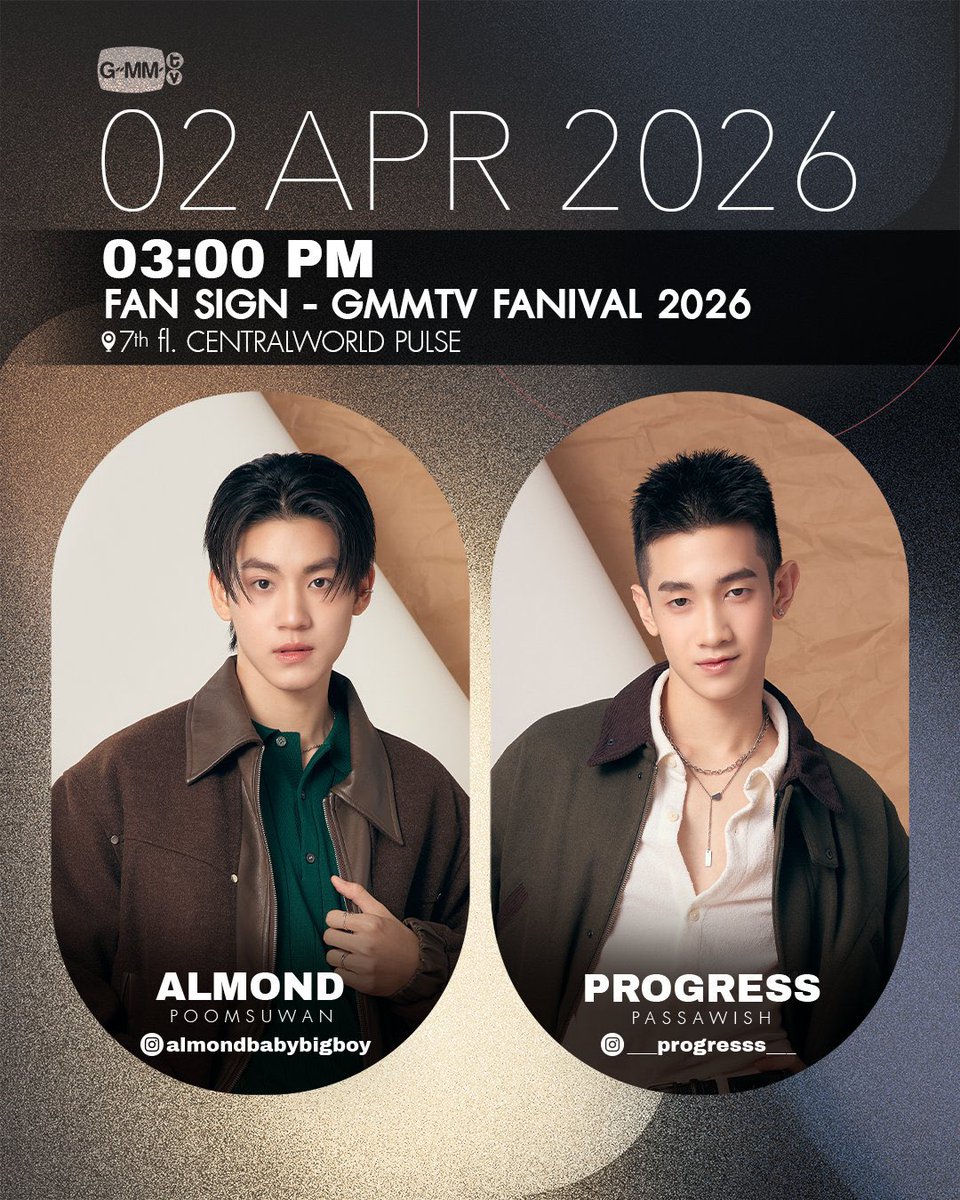 📌 𝐒𝐚𝐯𝐞 𝐝𝐚𝐭𝐞 𝟎𝟐.𝟎𝟒.𝟐𝟎𝟐𝟔
#Almondbabybigboy
#AlmondSchedule

📣 อย่าลืมนัดกันน้า มาเจอน้องม่อนน้องโปรที่ งาน Fan Sign @ GMMTV FANIVAL 2026

⏰: 3.00 PM
📍: CENTRALWORLD PULSE 7th FLOOR

หลังจบงานไซน์มีรวมพลนะคะ 

#GMMTVFANIVAL2026
#Almondbabybigboy
#AlmondProgress