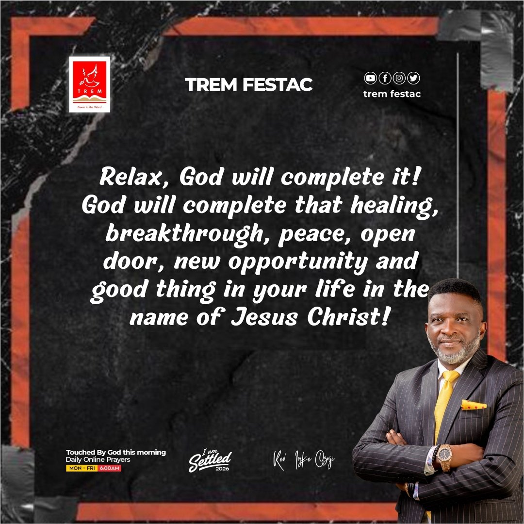 tremfestac's tweet photo. God will open up doors that you never realized is possible,you are settled by God, dangerously blessed is your portion,today has started well&amp;today will end well for you in Jesus name.

Rev. Iyke Osuji

#TREM #TREMFESTAC #TouchedByGodThisMorning #Prayer #iAmSettled #March https://t.co/LwHr7XvkDN
