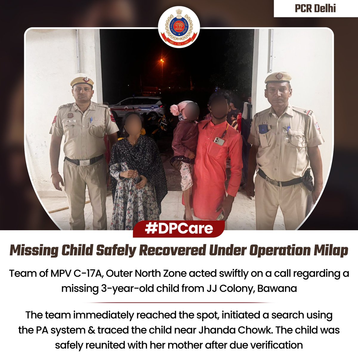 DCPPCRDELHI's tweet photo. Swift response &amp; alert policing by the PCR staff of Outer North Zone ensured the safe recovery of a missing child, reflecting the commitment and humane approach of Delhi Police under Operation Milap.
#OperationMilap
#DPUpdates
#PCRUpdated
#HelloDelhiPolice
@DelhiPolice https://t.co/CyAESdvkG2