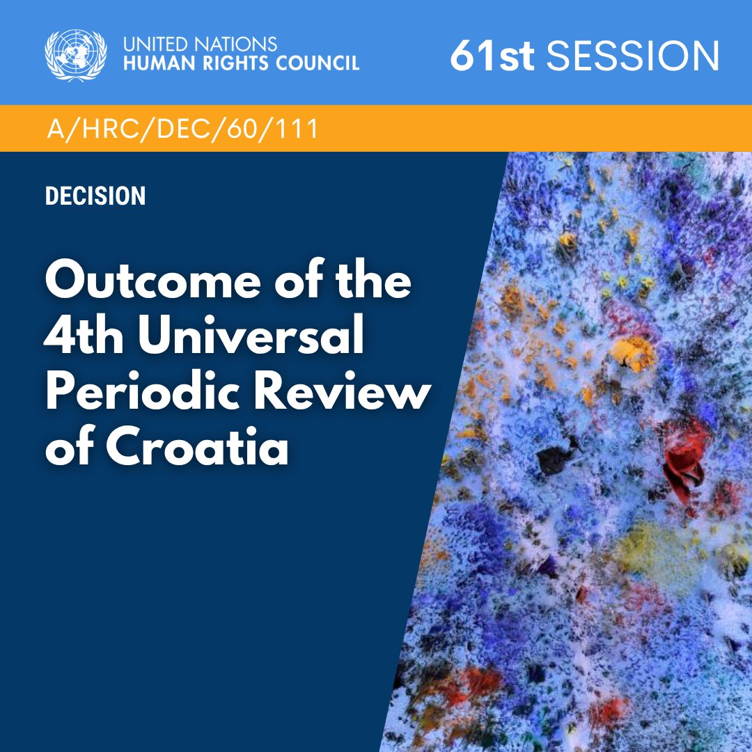 UN_HRC's tweet image. #HRC61 | Decision A/HRC/DEC/60/111 on the outcome of the 4th Universal Periodic Review of #Croatia was adopted.

More information on the UPR of Croatia ➜ ohchr.org/en/hr-bodies/u…