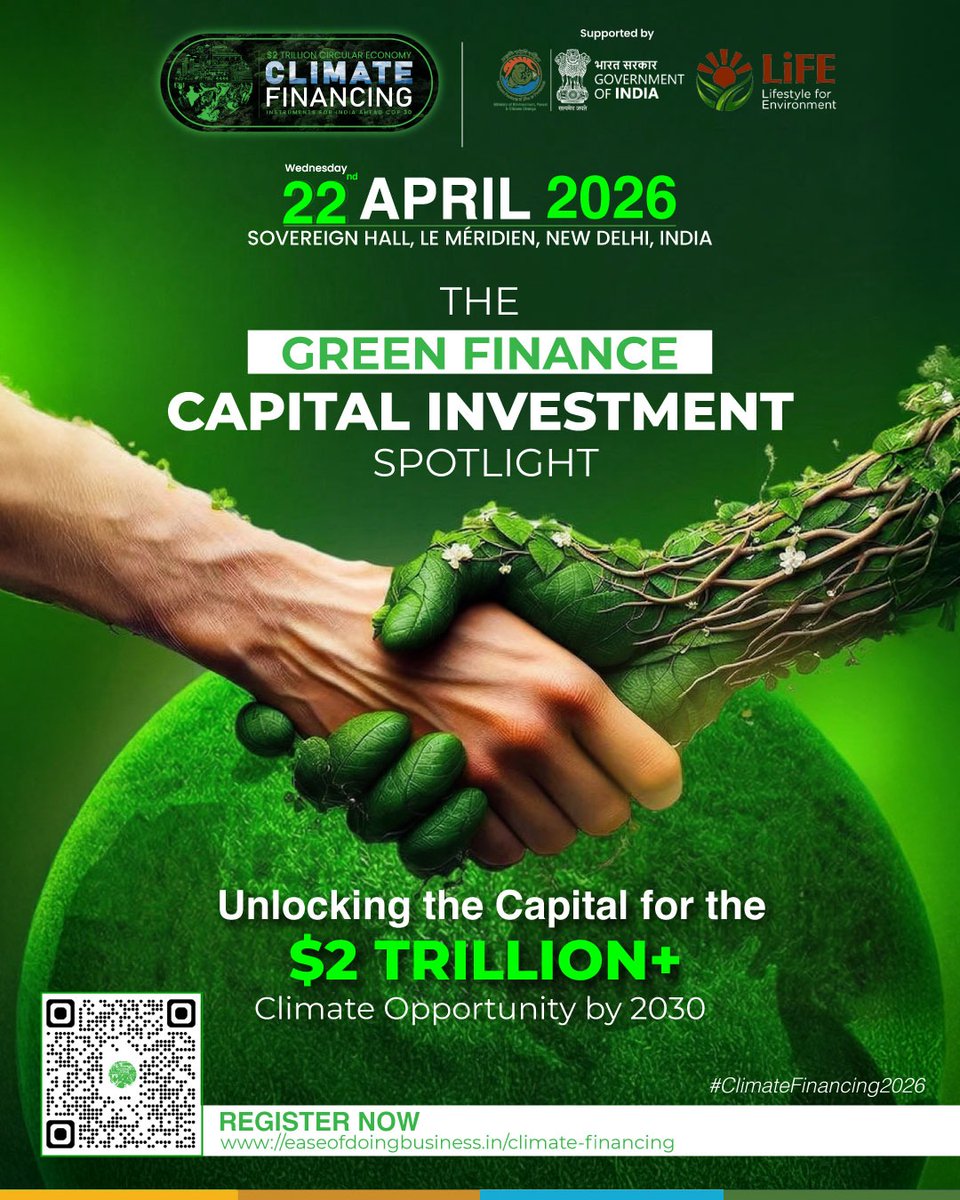 ClimateFin_EoDB's tweet photo. Join our exclusive Green Finance - Capital Investment Spotlight to bridge the gap between high-impact Indian projects and strategic institutional capital. Power the $2 Trillion+ climate opportunity for India’s green economy.

Register as Delegate: https://t.co/ciQaq6zOLF https://t.co/wbySsQguHl
