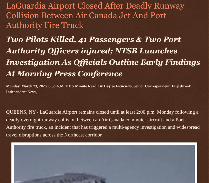 ArtFletcher9's tweet image. LaGuardia Airport Closed After Deadly Runway Collision Between Air Canada Jet And Port Authority Fire Truck englebrookindependentnews.com/2026/03/23/lag… via @Englebrooknews #NewYork #QueensNY #LaGuardia #aisport #Fatal #collision @AirCanada #PortAuthority #FireTruck @wireless_step @HRG_Media