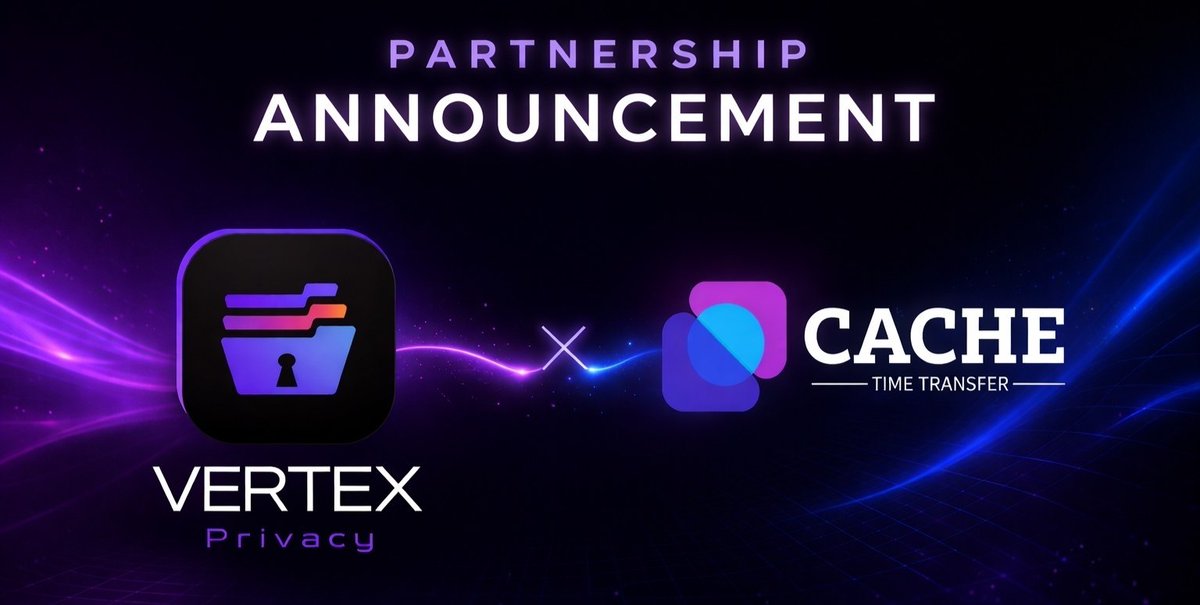 Partnership Announcement: Vertex Privacy x Cache Wallet (@CacheWallet ...