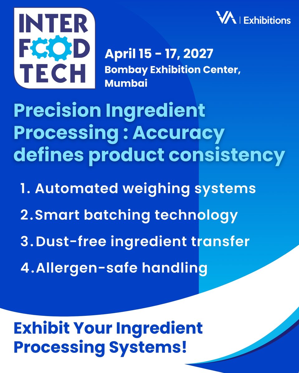 Inter_foodtech's tweet image. Ingredient accuracy directly impacts taste, texture, and brand consistency.
#ExhibitWithUs
April 15 - 17, 2027 | Bombay Exhibition Center, Mumbai
Exhibitor Inquiry - interfoodtech.com/exhibitor-enqu…
📩 js@vaexhibitions.com | 📞 +91 77949 40088
#IngredientProcessing #InterFoodTech2027