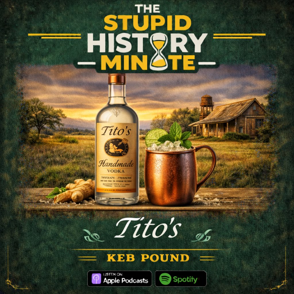 StupidMinute's tweet image. The Stupid History of Tito’s 

#History #Podcasts #Alcohol
