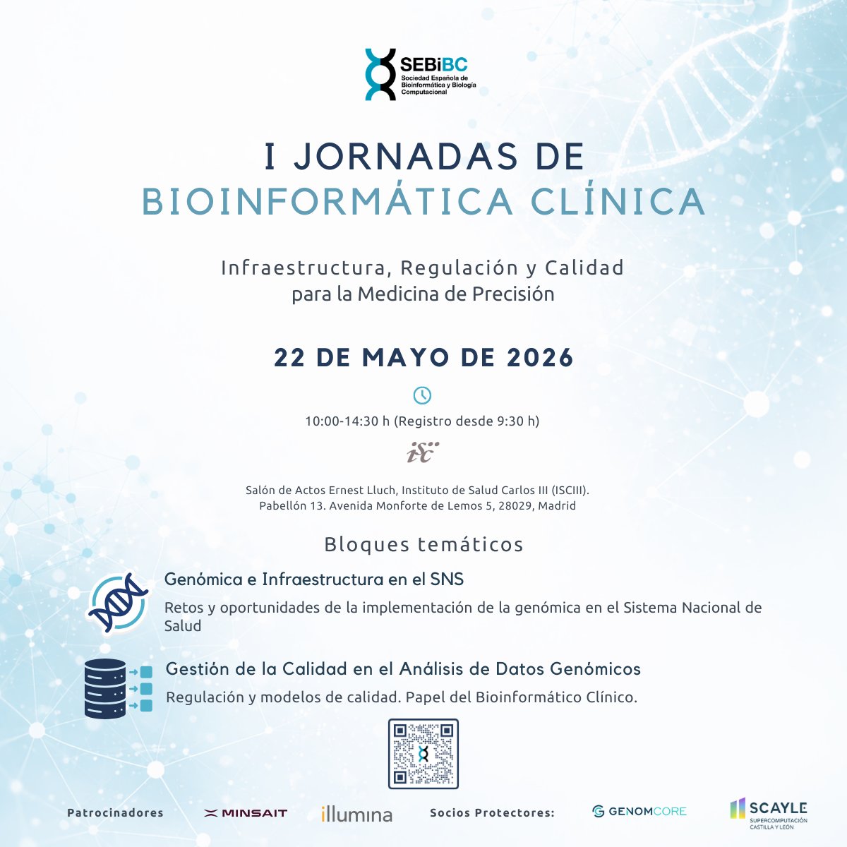 SEBiBC_es's tweet photo. 📢 I Jornadas de Bioinformática Clínica de SEBiBC
🧬 Infraestructura, regulación y calidad en medicina de precisión
📅 22 mayo 2026
📍 @SaludISCIII
👉 Genómica en el SNS
👉 Calidad en datos genómicos
🔗 https://t.co/iXAMr7mQso
@Miss_Salmonella @icuestap #joseluisvillanueva https://t.co/BCTrVpfJ5i