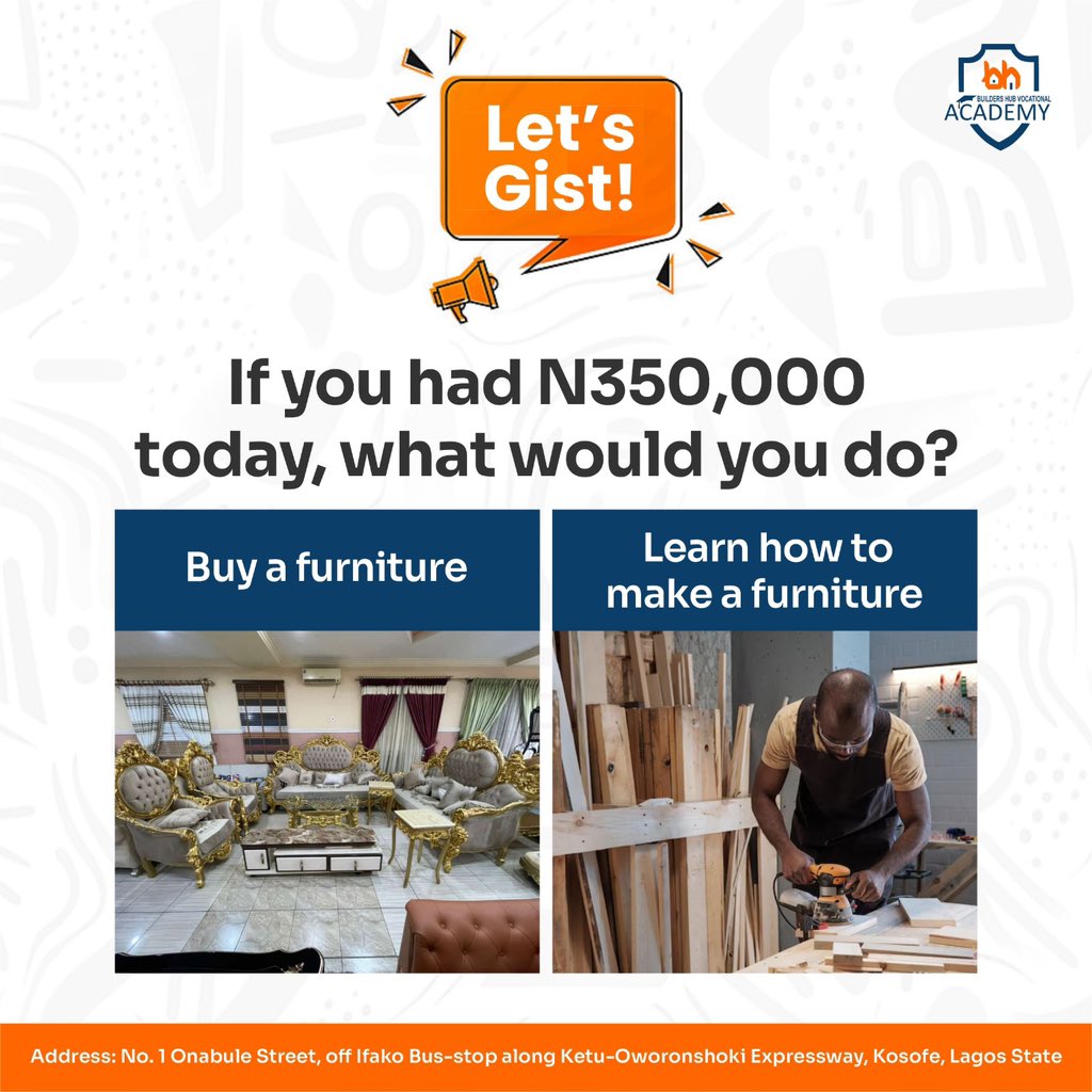BuildersHubVA's tweet photo. ₦350,000 today😊 what’s your move? 🤔

🛋️ Buy furniture
🛠️ Learn how to make it

One spends money.
The other makes money.
Choose wisely 👇

#LetsGist #BuildersHub #LearnASkill #SkillDevelopment #MoneyMoves #NigeriaBusiness https://t.co/BziMZtwTcg