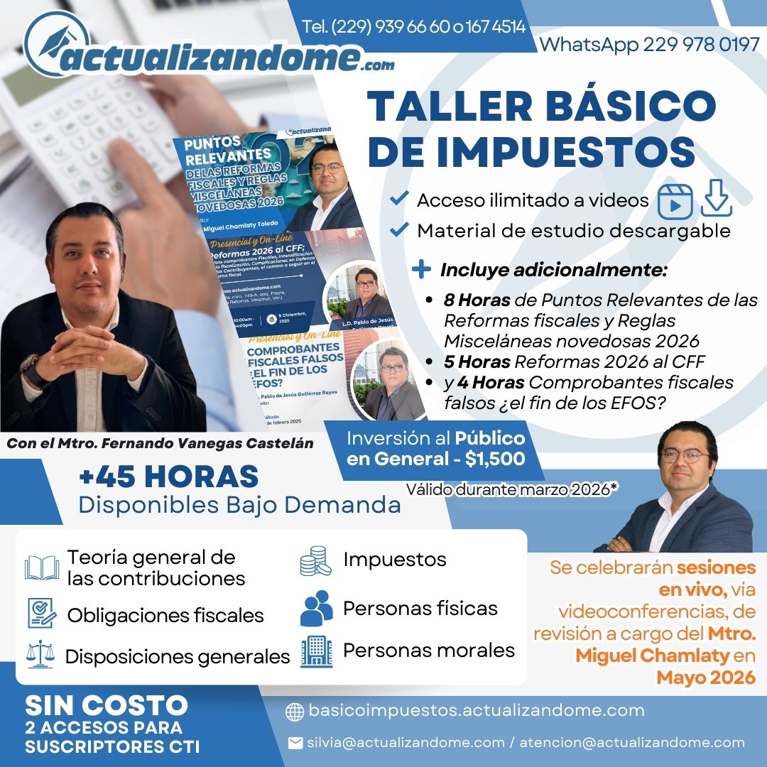 CTI_actualiza's tweet image. 📚 Domina los fundamentos fiscales con el #Taller #Básico de #Impuestos y fortalece tu práctica profesional con más de 45 horas bajo demanda.

🎯 Además incluye Reformas fiscales, Reglas misceláneas y EFOS
Más en basicoimpuestos.actualizandome.com o 📲 WhatsApp 229 978 0197

#contadores